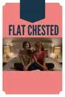 Flat Chested