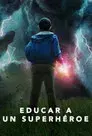 Educar a un superhéroe