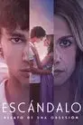 Escándalo, relato de una obsesión