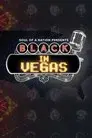 Soul of a Nation Presents: Black in Vegas