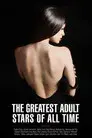 X-Rated 2: The Greatest Adult Stars of All-Time