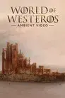 World of Westeros Ambient Video