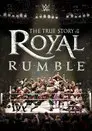 The True Story of the Royal Rumble