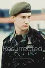 Resurrected