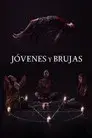 Jóvenes y brujas