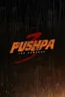 పుష్ప 3 - The Rampage