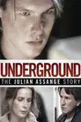 Underground. La historia de Julian Assange