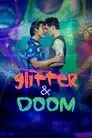 Glitter & Doom