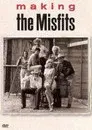 Making 'The Misfits'
