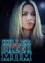 Killer Cheer Mom