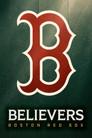 Believers: Boston Red Sox