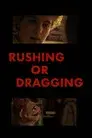 Rushing or Dragging
