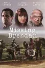 Missing Brendan