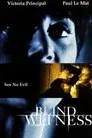 Blind Witness
