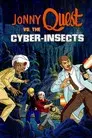 Jonny Quest vs. the Cyber Insects