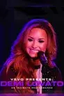 Demi Lovato - An Intimate Performance