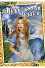 Alicia y el espejo mágico