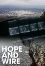 Hope and Wire