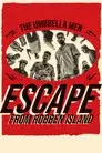 The Umbrella Men: Escape From Robben Island