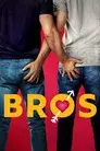 Bros: Más que amigos
