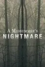 A Midsummer's Nightmare