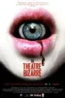 The Theatre Bizarre