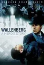 Wallenberg: La Historia de un Héroe
