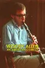 Woody Allen: An American Comedy