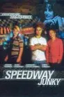 Speedway Junky