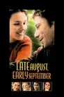 Finales de Agosto, Principios de Septiembre