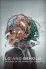 Lo and behold: El inicio de Internet
