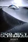 PROJECT ULTRAMAN