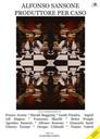 Alfonso Sansone - produttore per caso