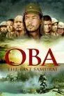 Oba: The Last Samurai