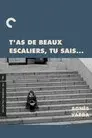 T'as de beaux escaliers, tu sais...