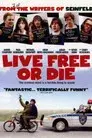 Live Free or Die