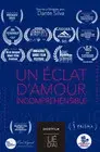 Un Eclat d´Amour Incompréhensible