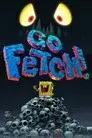 Go Fetch!