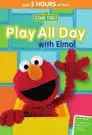 Sesame Street: Play All Day with Elmo!