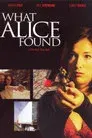 What Alice Found