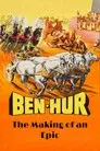 Ben-Hur: The Making of an Epic