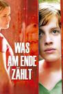 Was am Ende zählt