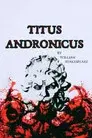 Titus Andronicus - Live at Shakespeare's Globe