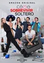 Cómo sobrevivir soltero