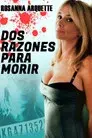 Dos razones para morir