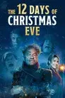 The 12 Days of Christmas Eve