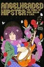 AngelHeaded Hipster: The Songs of Marc Bolan & T. Rex