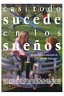 Casi todo sucede en los sueños