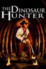 The Dinosaur Hunter