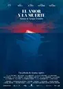 El amor y la muerte